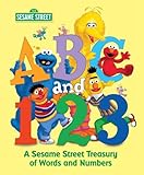 Sesame Street ABC and 123: A Sesame Street Treasury of Words and Numbers (Sesame Street)