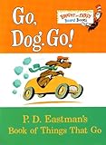 Go, Dog. Go!: P.D. Eastman's Book of Things That Go (Bright & Early Board Books)