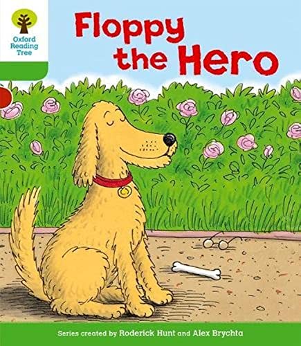 Oxford Reading Tree: Level 2: More Stories B: Floppy the Hero｜mi