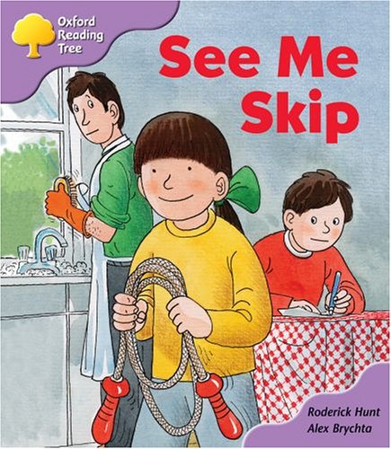 Oxford Reading Tree: Stage 1+: First Phonics: See Me Skip｜mi:te
