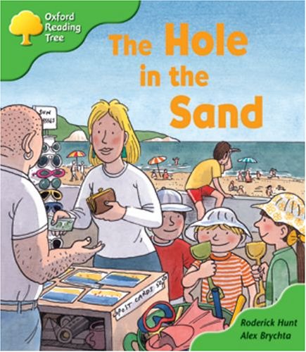 Oxford Reading Tree: Stage 2: First Phonics: the Hole in the Sand