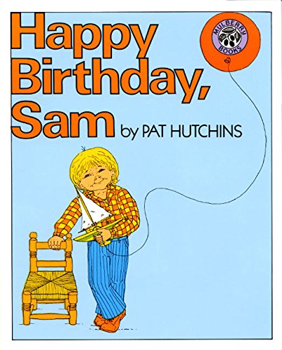 Happy Birthday, Sam: A Classic Picture Book About Growing Up Too