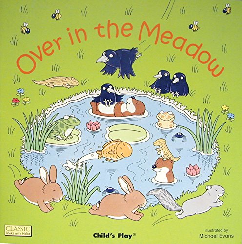 515 Over in the Meadow 穴開き仕掛け音声絵本 Over in the Meadow (Classic Books With Holes)｜mi:te[ミーテ]