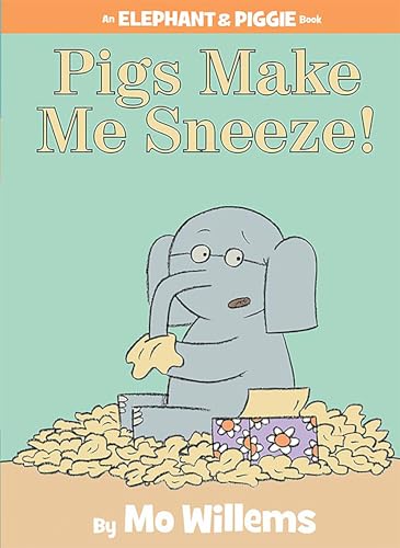 Pigs Make Me Sneeze! (An Elephant and Piggie Book)｜mi:te[ミーテ]