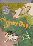 The Stray Dog (Caldecott Honor Book)
