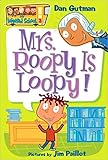 My Weird School #3: Mrs. Roopy Is Loopy! (My Weird School, 3)