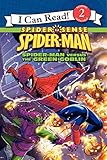 Spider-Man: Spider-Man versus the Green Goblin (I Can Read! Spider Sense Spider-Man: Level 2)
