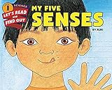 My Five Senses (Let's-Read-And-Find-Out Science 1)