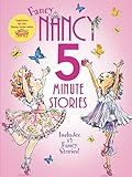 Fancy Nancy: 5-Minute Fancy Nancy Stories