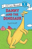 Danny and the Dinosaur (I Can Read Level 1)