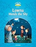 Classic Tales Level 1 Lownu Mends The Sky