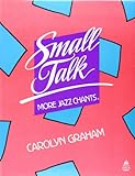 Small Talk: More Jazz Chants