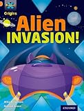 Project X Origins: Orange Book Band, Oxford Level 6: Invasion: Alien Invasion!