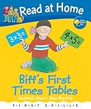 Oxford Reading Tree Read At Home First Skills Biff's First Times Tables (READING AT HOME)