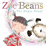 Zoe and Beans: The Magic Hoop