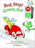 Red, Stop! Green, Go!: An Interactive Book of Colors (Bright & Early Playtime Books)