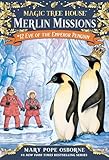 Eve of the Emperor Penguin (Magic Tree House Merlin Mission)