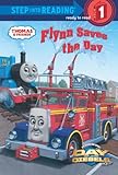 Flynn Saves the Day (Thomas & Friends) (Step into Reading)