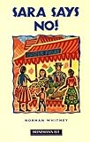Sara Says No (Heinemann Guided Readers)