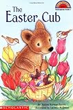 The Easter Cub (HELLO READER LEVEL 2)
