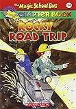 Rocky Road Trip: A Science Chapter Book (Magic School Bus Science Chapter Books)