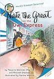 Nate the Great on the Owl Express