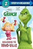 Welcome to Who-ville (Illumination's The Grinch) (Step into Reading)