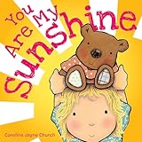 YOU ARE MY SUNSHINE(BB) (Caroline Jayne Church)