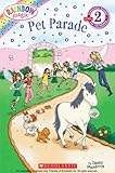 Pet Parade (Rainbow Magic: Scholastic Reader)