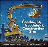 Goodnight Goodnight Construction Site