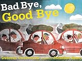 Bad Bye, Good Bye
