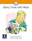 Story Street - Library: Storybook 33 (Literacy Land - Story Street): Story Time with Mick