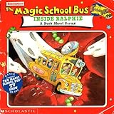 The Magic School Bus Inside Ralphie: A Book About Germs (The Magic School Bus)