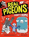 Real Pigeons Fight Crime (Book 1)