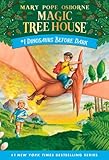 Magic Tree House #1: Dinosaurs Before Dark (A Stepping Stone Book(TM))