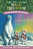 Polar Bears Past Bedtime (Magic Tree House)