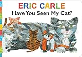 Have You Seen My Cat? (The World of Eric Carle)