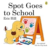 thumbnail image 2 of Spot Goes To School (Lift-the-Flap) By Eric Hill – Good Condition Paperback 2 of 2