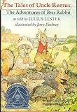 The Tales of Uncle Remus: The Adventures of Brer Rabbit