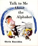 Talk to Me About the Alphabet