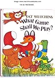 What Game Shall We Play