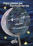 Papa, Please Get the Moon for Me (World of Eric Carle)