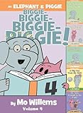 An Elephant & Piggie Biggie! Volume 4 (An Elephant and Piggie Book)｜mi ...