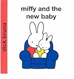 Miffy and the New Baby (Miffy - Classic)