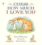 Guess How Much I Love You: The bestselling, heartwarming story of love: the perfect Father's Day gift for a beloved dad, daddy, step-dad or grandad
