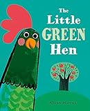 The Little Green Hen