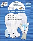Polar Bear, Polar Bear, What Do you Hear? Book and CD Storytime Set (Brown Bear and Friends)
