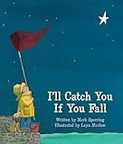 I'll Catch You If You Fall