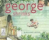 George Shrinks (The World of William Joyce)