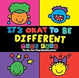 It's Okay to Be Different (Todd Parr Picture Books)
